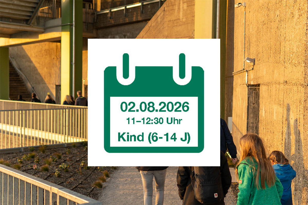 Öffentliche Führung 2. August 2026 - Kind (6-14 Jahre)