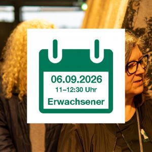 Öffentliche Führung 6. September 2026 - Erwachsener